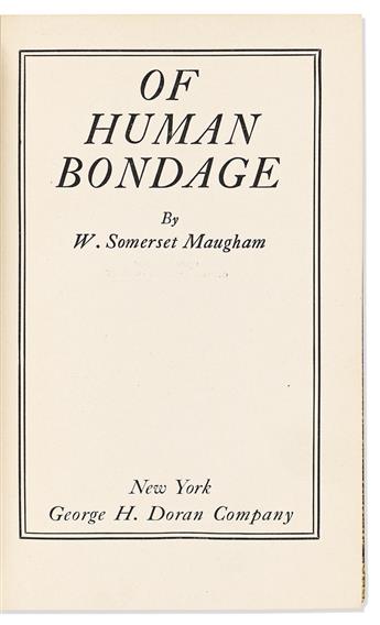 Maugham, W. Somerset (1874-1965) Of Human Bondage, first edition.